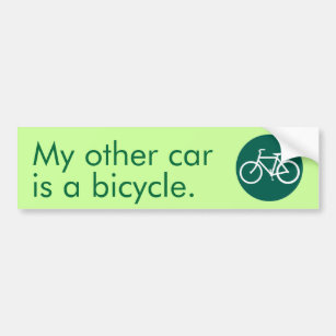 My other car is a bicycle. bumper sticker
