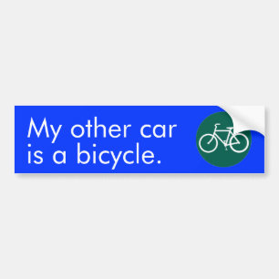 My other car is a bicycle. bumper sticker