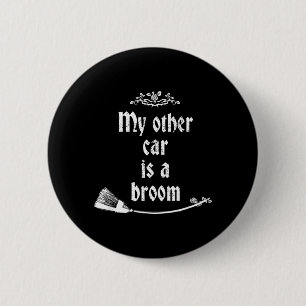 My Other Car Is A Broom Halloween 6 Cm Round Badge