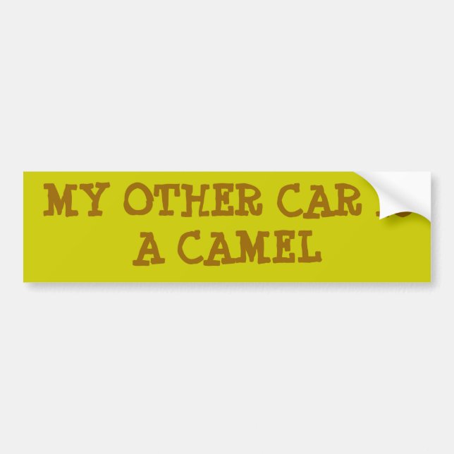 MY OTHER CAR IS A CAMEL BUMPER STICKER (Front)