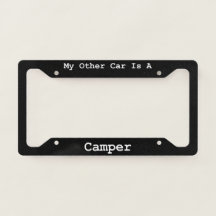 My Other Car Is A Camper 