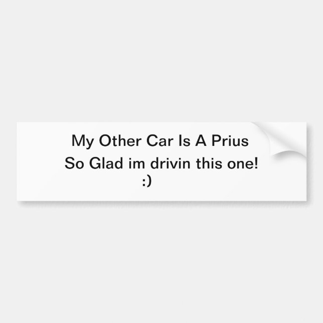My Other car Is A Prius Bumper Sticker (Front)