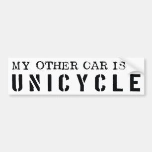 My Other Car is a Unicycle Bumper Sticker