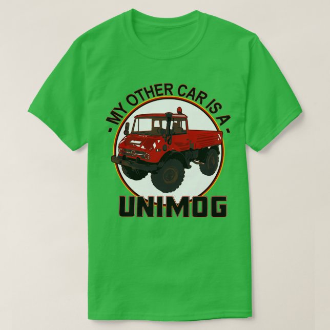My other car is a Unimog Red  T-Shirt (Design Front)