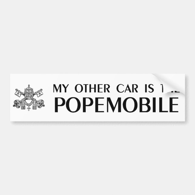 My Other Car Is The Popemobile Bumper Sticker (Front)