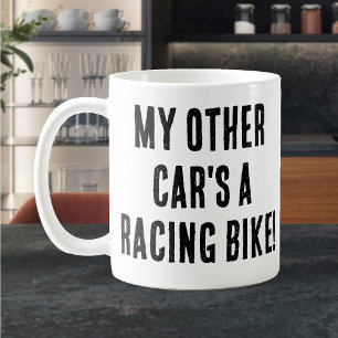 My Other Car's a Racing Bike Coffee Mug
