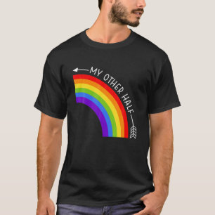 My Other Half Gay Couple Rainbow LGBT Cool Ally Ma T-Shirt