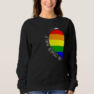 My Other Half Gay Heart Couple Rainbow Pride Cool Sweatshirt