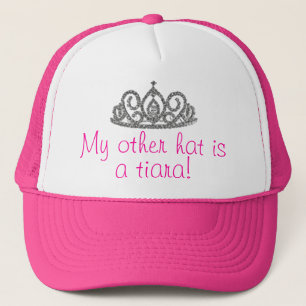 My other hat is a tiara!