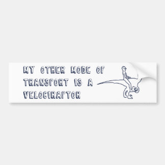 My Other Mode of Transport is a Velociraptor Bumper Sticker