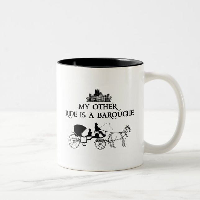 My Other Ride Is A Barouche Two-Tone Coffee Mug (Right)