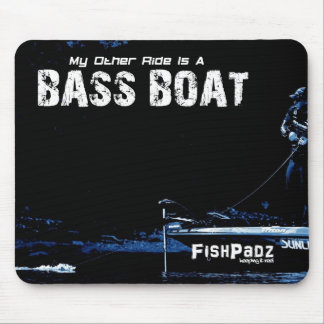 My Other Ride Is A Bass Boat Mousepad