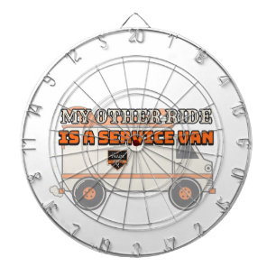 My Other Ride Is a Service Van — Dartboard