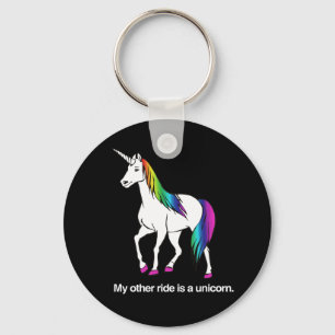 MY OTHER RIDE IS A UNICORN KEY RING