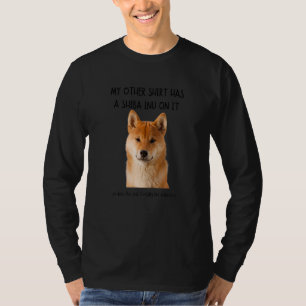 My Other Things Has A Shiba Inu On It Animal T-Shirt