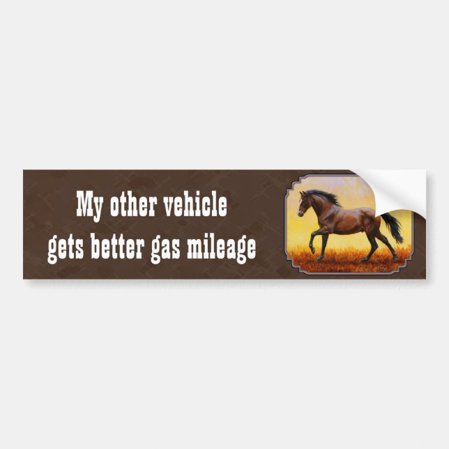 My Other Vehicle Gets Better Gas Mileage Horse Bumper Sticker (Front)