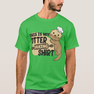My Otter baking Shirt - Funny Otter Pun  2396