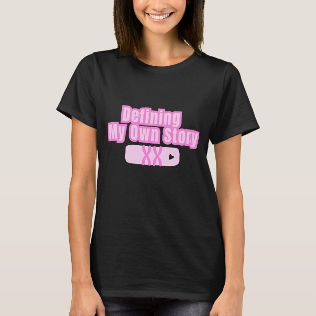 My own Story Feminist Woman Quote Typography T-Shirt (Front)