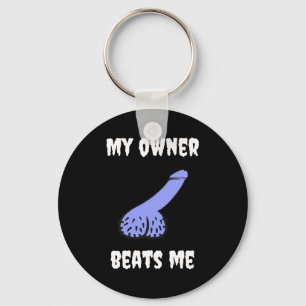 My Owner Beats Me Fun Novelty Adult Humour Black  Key Ring