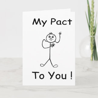 My Pact To You! Friends Forever Greeting Card