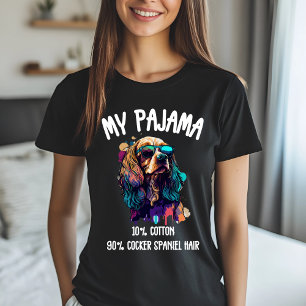 My Pajama: 10% Cotton, 90% Cocker Spaniel Hair T-Shirt