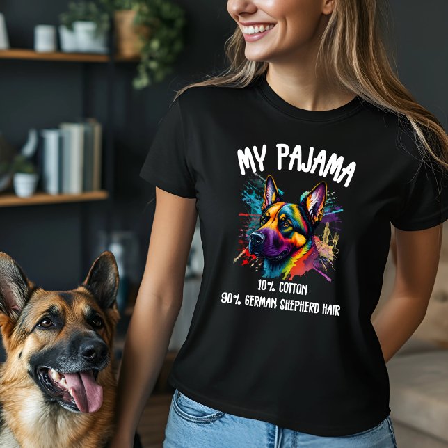 My Pajama - 10% Cotton, 90% German Shepherd Hair T-Shirt (Creator Uploaded)