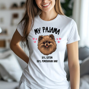 My Pajama – 10% Cotton, 90% Pomeranian Hair T-Shirt