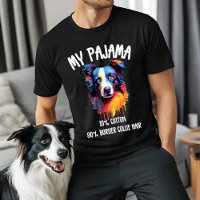 My Pajama - Funny Border Collie Gift for Dog Owner