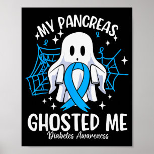 My Pancreas Ghosted Me Kids Funny Diabetes Type 1 Poster