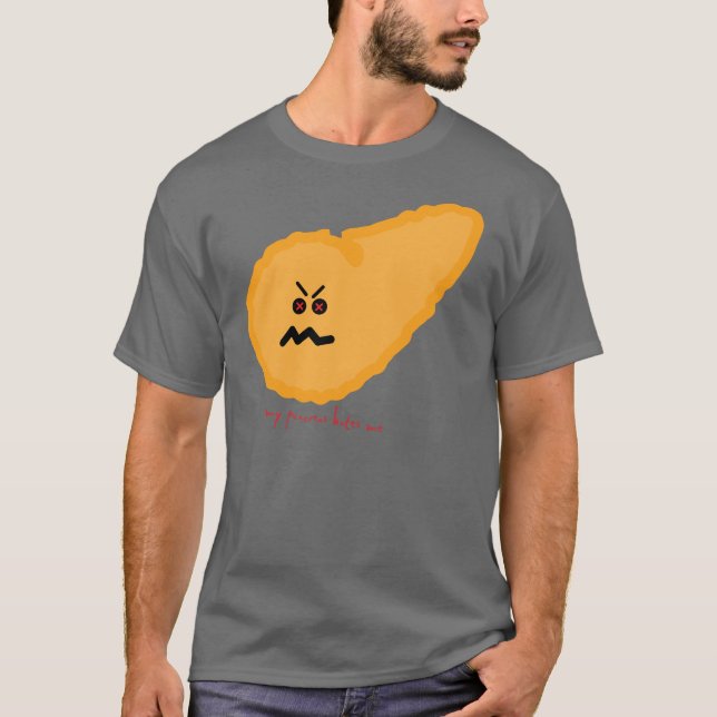 My Pancreas Hates Me! –Diabetes Awareness T-Shirt (Front)