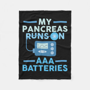 My Pancreas Runs On Aaa Batteries Type 1 Diabetes Fleece Blanket