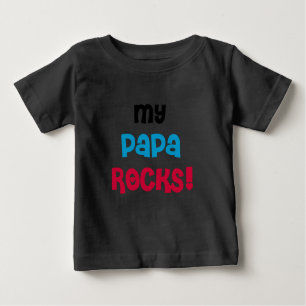 My Papa Rocks Baby T-Shirt