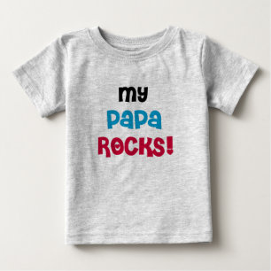 My Papa Rocks Baby T-Shirt