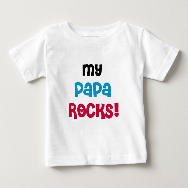 My Papa Rocks Baby T-Shirt (Front)