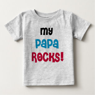 My Papa Rocks Baby T-Shirt