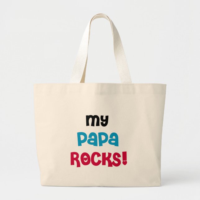 My Papa Rocks T-shirts and Gifts Large Tote Bag (Front)