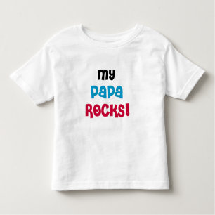 My Papa Rocks Toddler T-Shirt