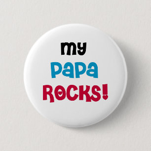 My Papa Rocks Tshirts and Gifts 6 Cm Round Badge