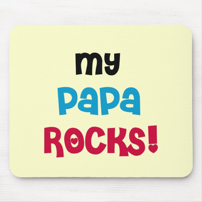 My Papa Rocks Tshirts and Gifts Mouse Pad (Front)