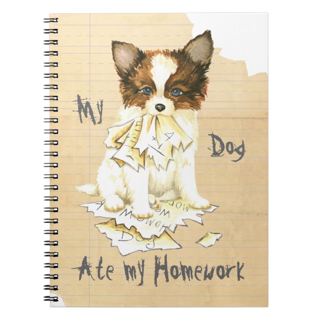 My Papillon Ate my Homework Spiral Notebook (Front)