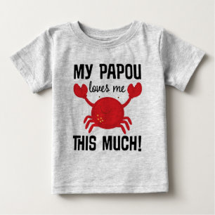 My Papou Loves Me This Much grandchild T-shirt