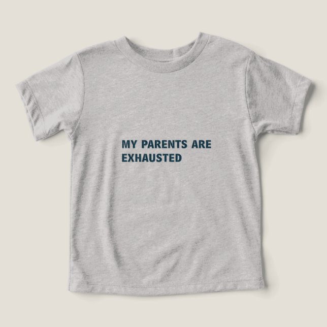 My Parents Are Exhausted (Design Front)