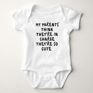 My Parents think they are in charge Baby Bodysuit