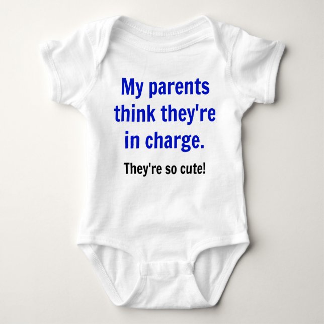 My Parents Think They're in Charge - Blue Baby Bodysuit (Front)