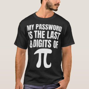 My Password Is The Last 8 Digits of horses artsy T-Shirt