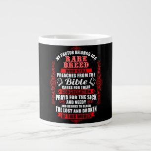 My Pastor Belongs To A Rare Breed Jumbo Mug