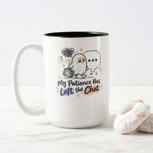 My Patience Has Left the Chat – Cute Ghost Funny Two-Tone Coffee Mug