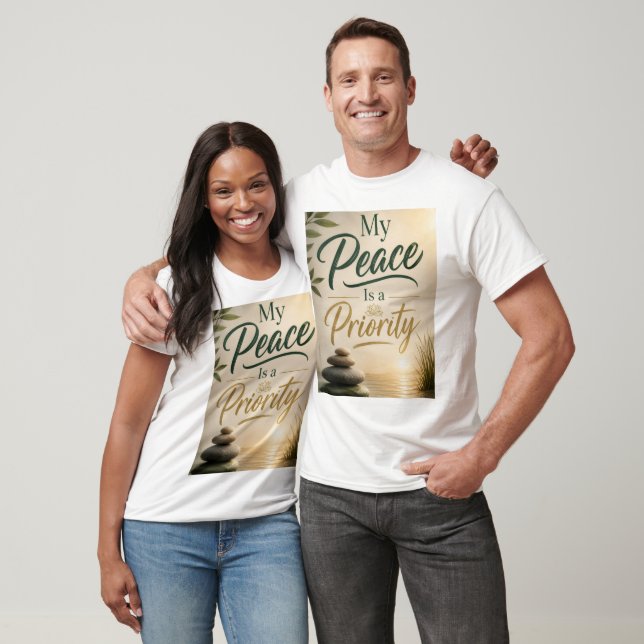 My Peace is a Priority T-Shirt (Unisex)
