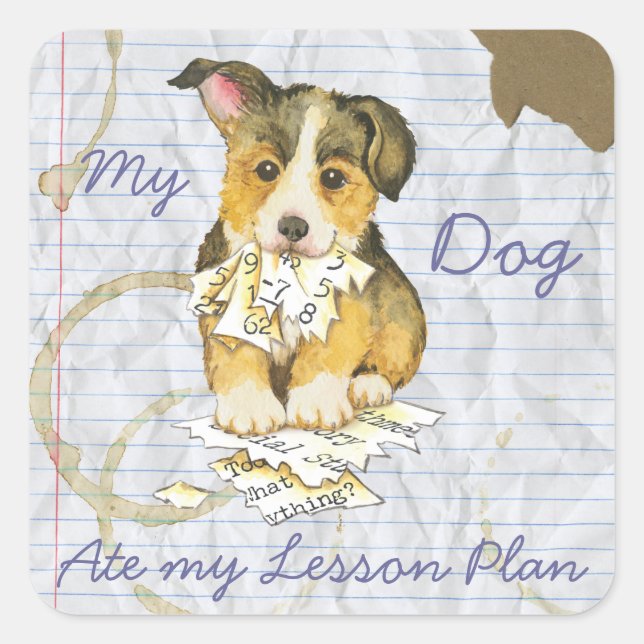 My Pembroke Welsh Corgi Ate my Lesson Plan Square Sticker (Front)
