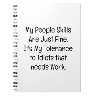 My People Skills Are Just Fine Notebook